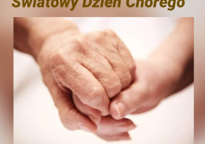 Światowy Dzień Chorego 2023