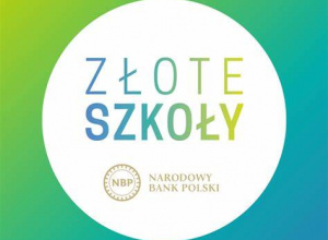 ZŁOTE SZKOŁY NBP - CZ.4